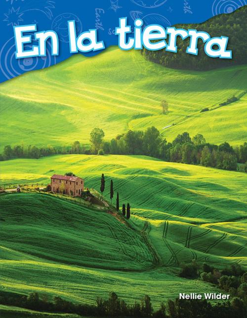 Cover of the book En la tierra by Nellie Wilder, Teacher Created Materials