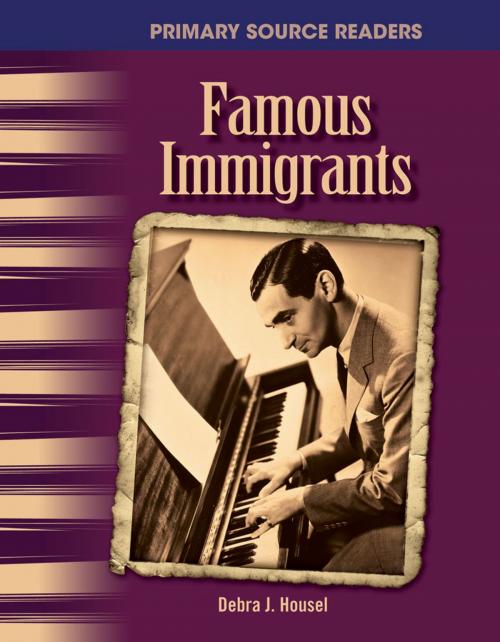 Cover of the book Famous Immigrants by Debra J. Housel, Teacher Created Materials