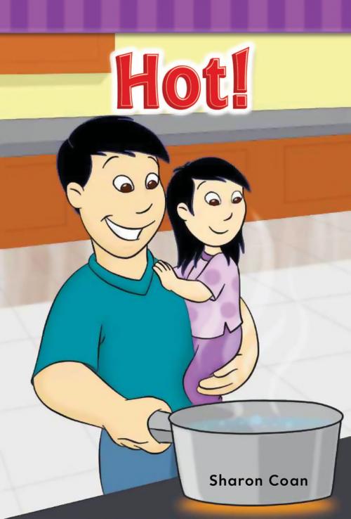 Cover of the book Hot! by Sharon Coan, Teacher Created Materials