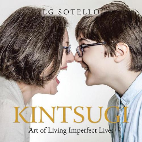 Cover of the book Kintsugi by LG Sotello, AuthorHouse UK