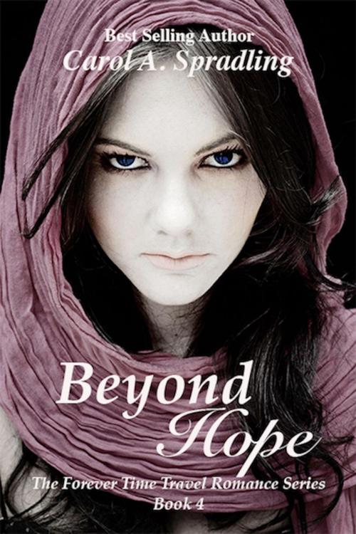 Cover of the book Beyond Hope by Carol A. Spradling, Carol A. Spradling