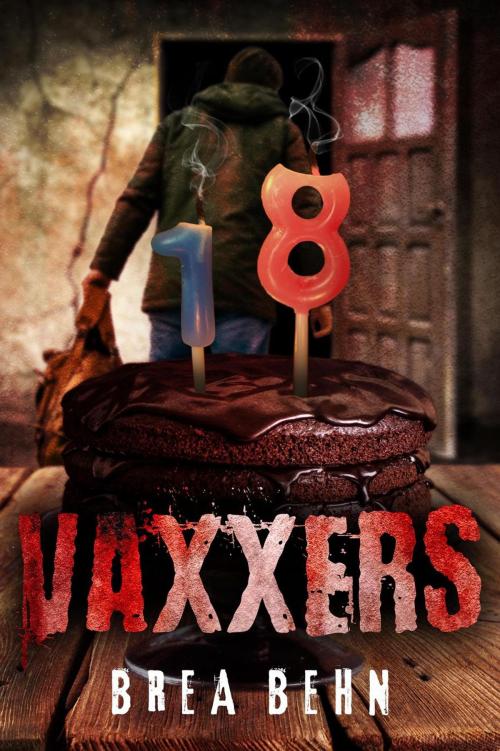 Cover of the book Vaxxers by Brea Behn, Brea Behn