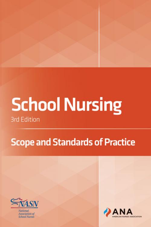 Cover of the book School Nursing by American Nurses Association, National Association of School Nurses, American Nurses Association