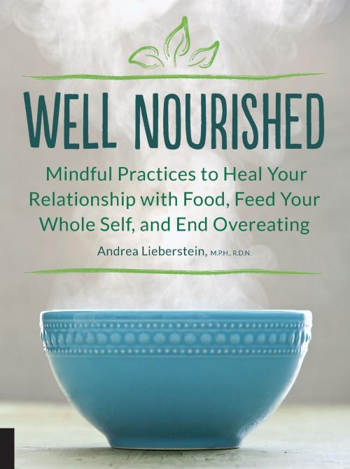 Cover of the book Well Nourished by Andrea Lieberstein, Fair Winds Press
