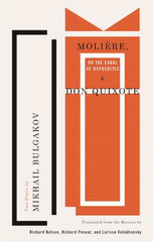 Cover of the book Molière, or The Cabal of Hypocrites and Don Quixote by Mikhail Bulgakov, Theatre Communications Group