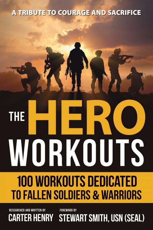 Cover of the book The Hero Workouts by Carter Henry, Hatherleigh Press