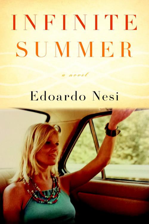 Cover of the book Infinite Summer by Edoardo Nesi, Other Press
