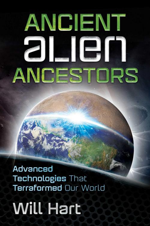 Cover of the book Ancient Alien Ancestors by Will Hart, Inner Traditions/Bear & Company
