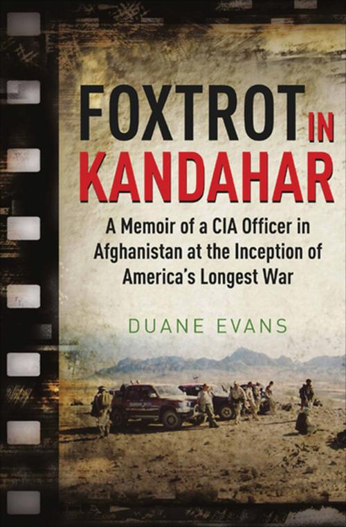 Cover of the book Foxtrot in Kandahar by Duane Evans, Savas Beatie