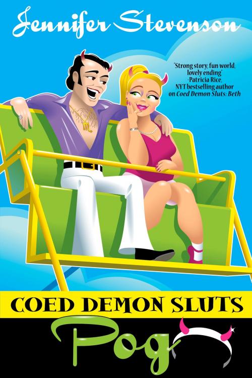 Cover of the book Coed Demon Sluts: Pog by Jennifer Stevenson, Book View Cafe