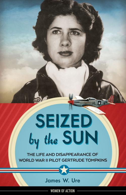 Cover of the book Seized by the Sun by James W. Ure, James W. Ure, Chicago Review Press