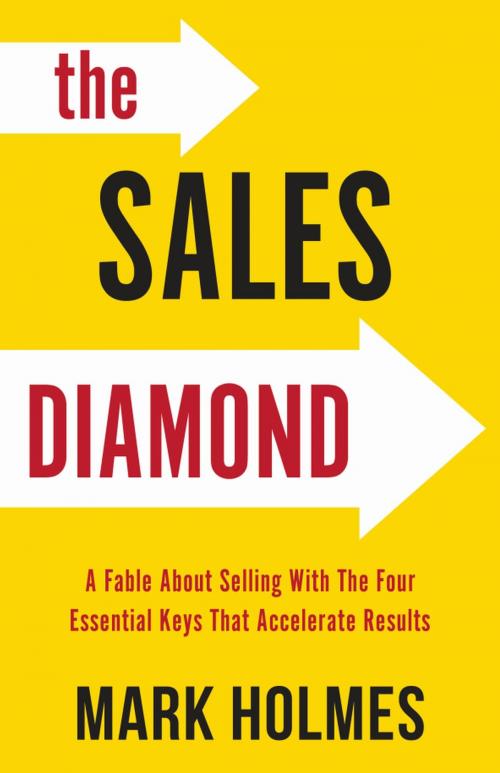 Cover of the book The Sales Diamond by Mark Holmes, Gatekeeper Press