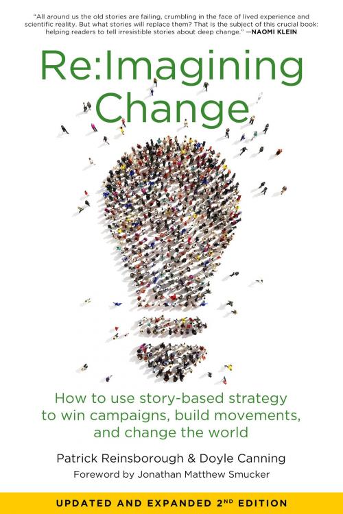 Cover of the book Re:Imagining Change by Doyle Canning, Patrick Reinsborough, Jonathan Matthew Smucker, PM Press