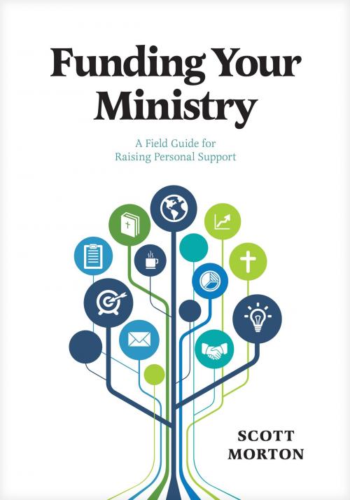 Cover of the book Funding Your Ministry by Scott Morton, The Navigators