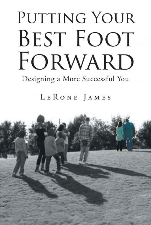 Cover of the book Putting Your Best Foot Forward by LeRone James, Christian Faith Publishing
