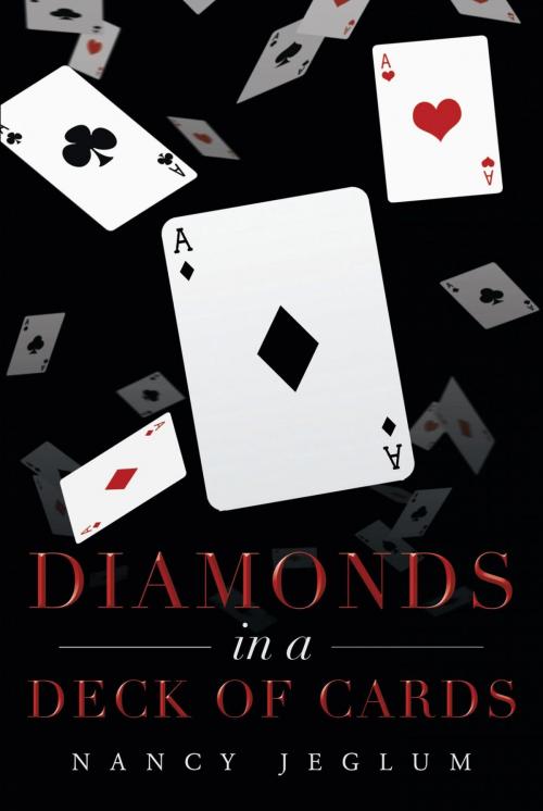 Cover of the book Diamonds in A Deck of Cards by Nancy Jegulm, Page Publishing, Inc.