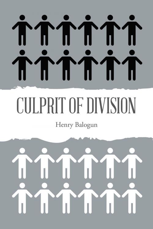 Cover of the book Culprit of Division by Henry Balogun, Page Publishing, Inc.