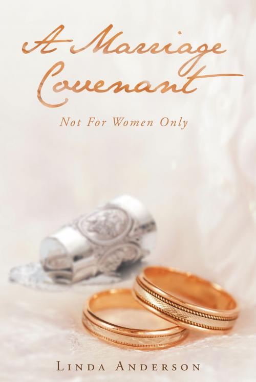 Cover of the book A Marriage Covenant by Linda Andrerson, Christian Faith Publishing