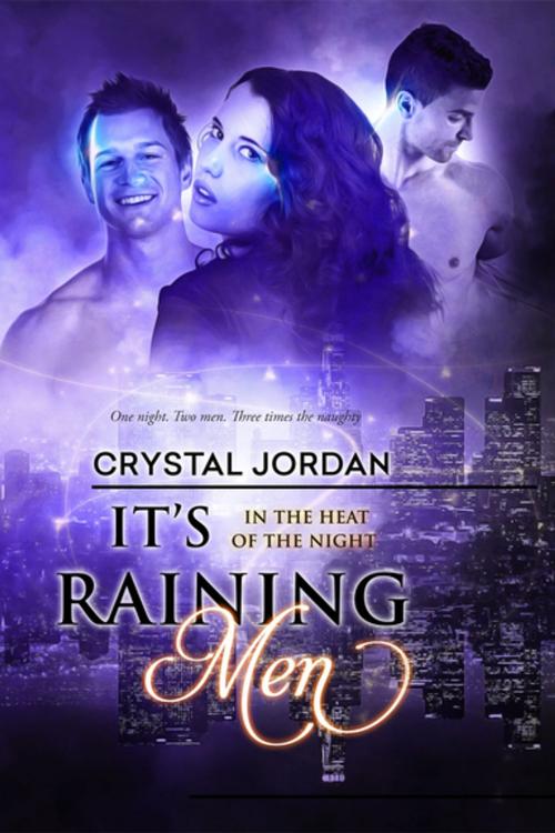 Cover of the book It’s Raining Men by Crystal Jordan, Entangled Publishing, LLC