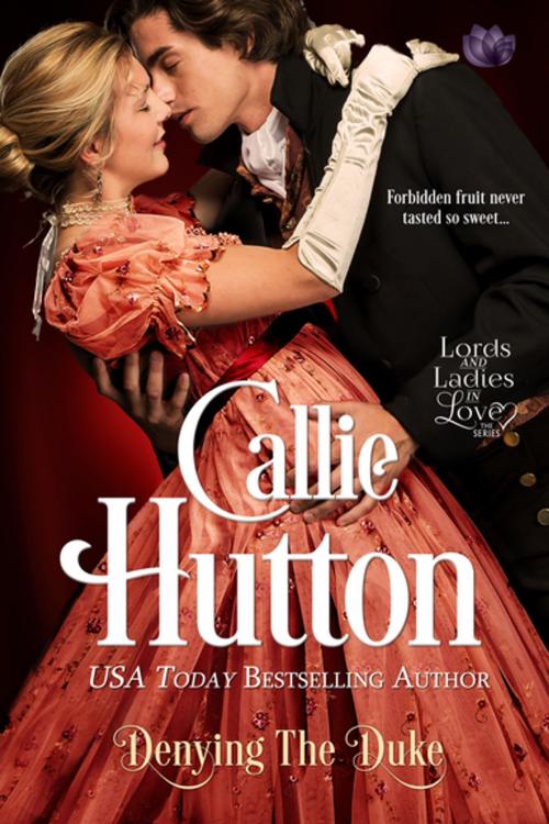 Cover of the book Denying the Duke by Callie Hutton, Entangled Publishing, LLC
