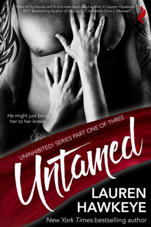 Cover of the book Untamed by Lauren Hawkeye, Entangled Publishing, LLC