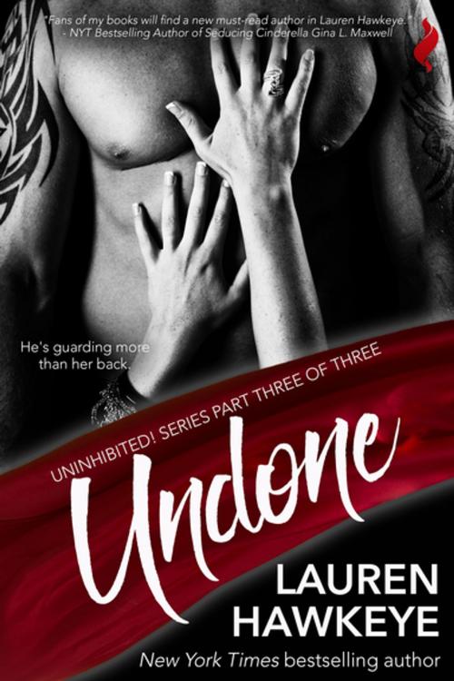 Cover of the book Undone by Lauren Hawkeye, Entangled Publishing, LLC