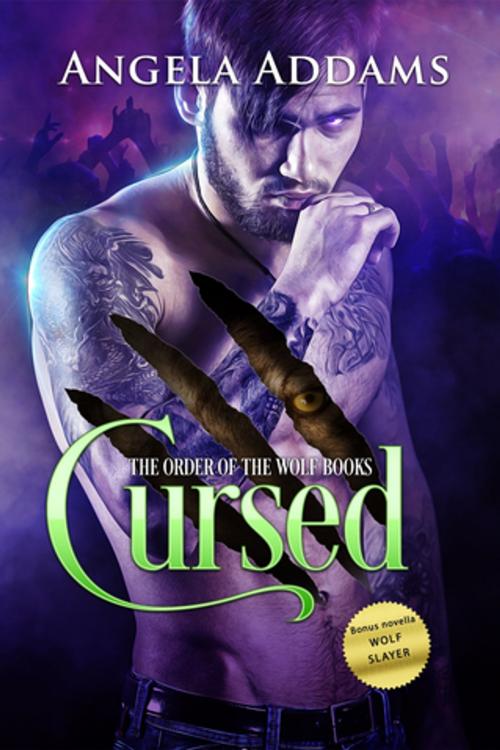 Cover of the book Cursed plus Wolf Slayer by Angela Addams, Entangled Publishing, LLC