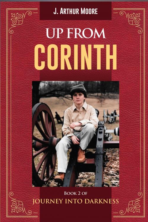 Cover of the book Up From Corinth by J. Arthur Moore, BookVenture Publishing LLC