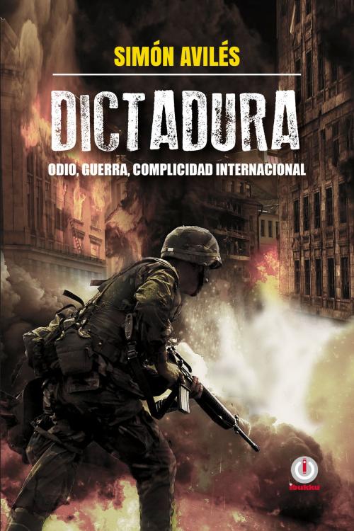 Cover of the book Dictadura by Simón Avilés, ibukku