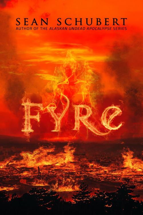 Cover of the book Fyre by Sean Schubert, Permuted Press