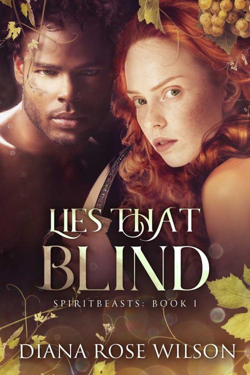 Cover of the book Lies That Blind by Diana Rose Wilson, Torrid Books