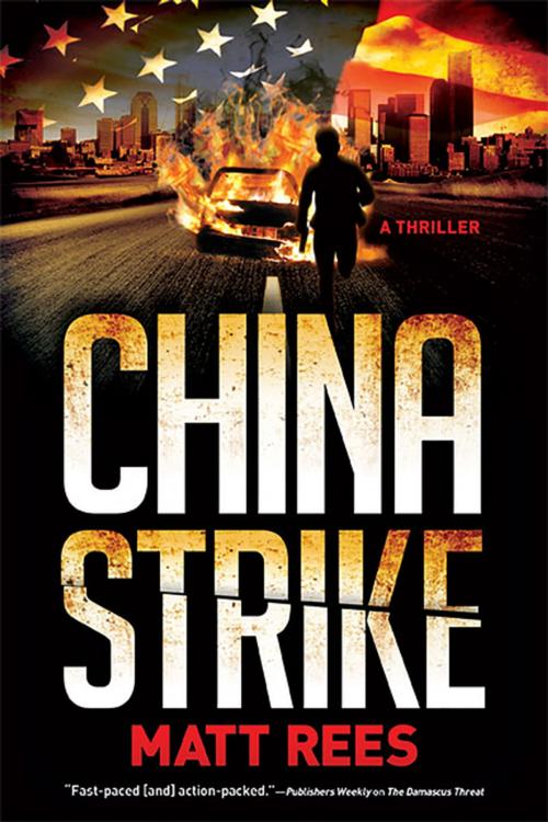 Cover of the book China Strike by Matt Rees, Crooked Lane Books