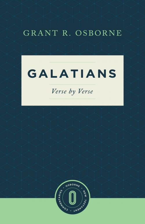 Cover of the book Galatians Verse by Verse by Grant R. Osborne, Lexham Press
