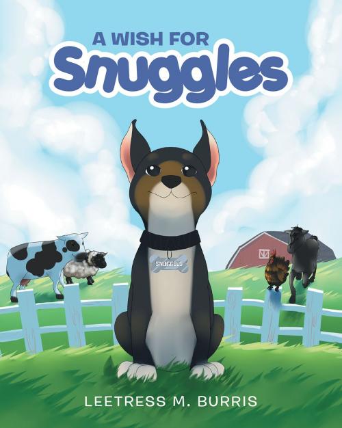 Cover of the book A Wish for Snuggles by Leetress M. Burris, Page Publishing, Inc.
