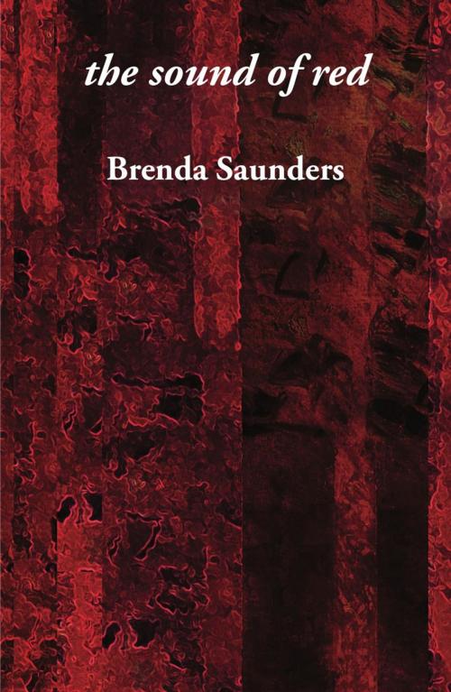 Cover of the book the sound of red by Brenda Saunders, Ginninderra Press