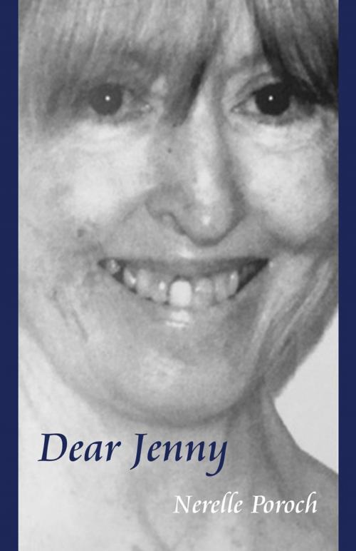Cover of the book Dear Jenny by Nerelle Poroch, Ginninderra Press
