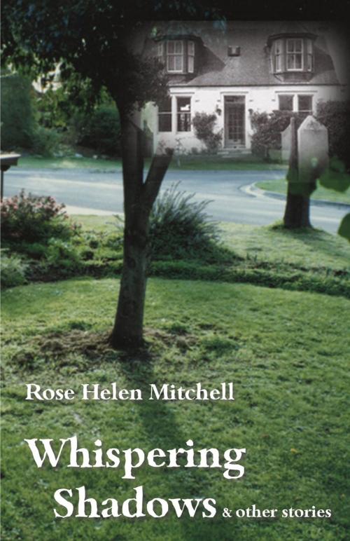 Cover of the book Whispering Shadows by Rose Helen Mitchell, Ginninderra Press