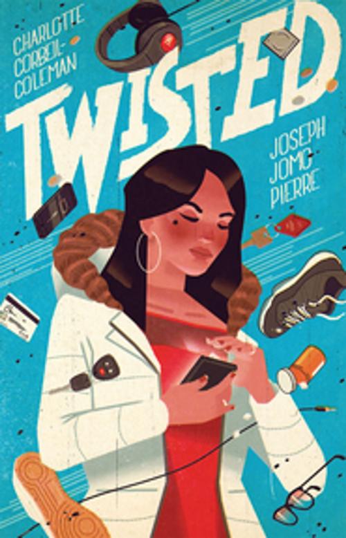 Cover of the book Twisted by Charlotte Corbeil-Coleman, Joseph Jomo Pierre, Playwrights Canada Press