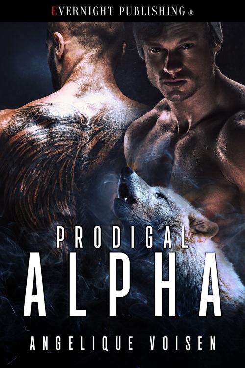 Cover of the book Prodigal Alpha by Angelique Voisen, Evernight Publishing