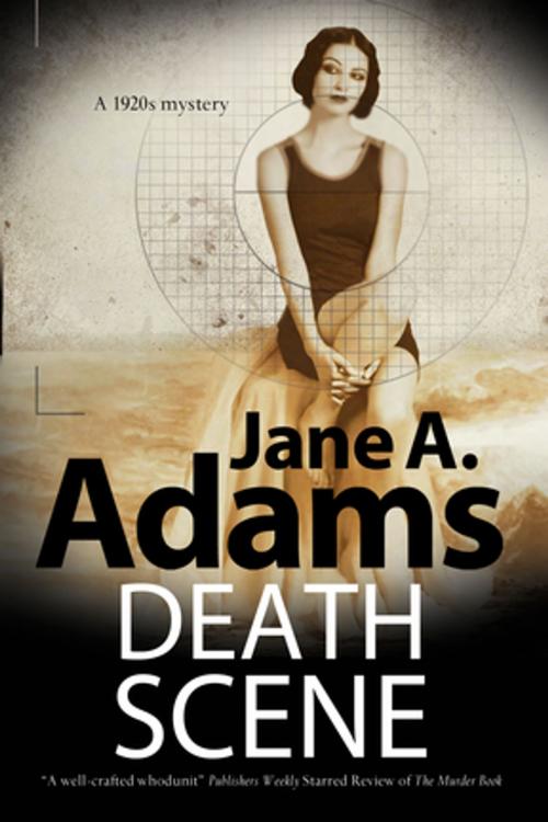 Cover of the book Death Scene by Jane A. Adams, Severn House Publishers