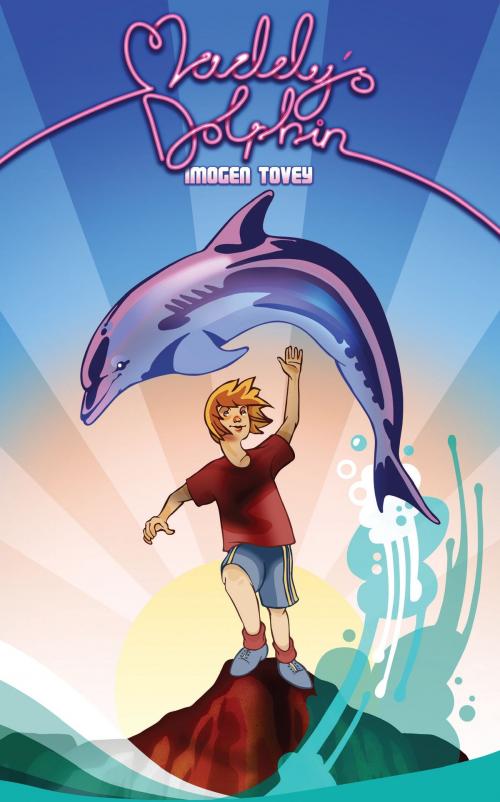 Cover of the book Maddy's Dolphin by Imogen Tovey, Troubador Publishing Ltd