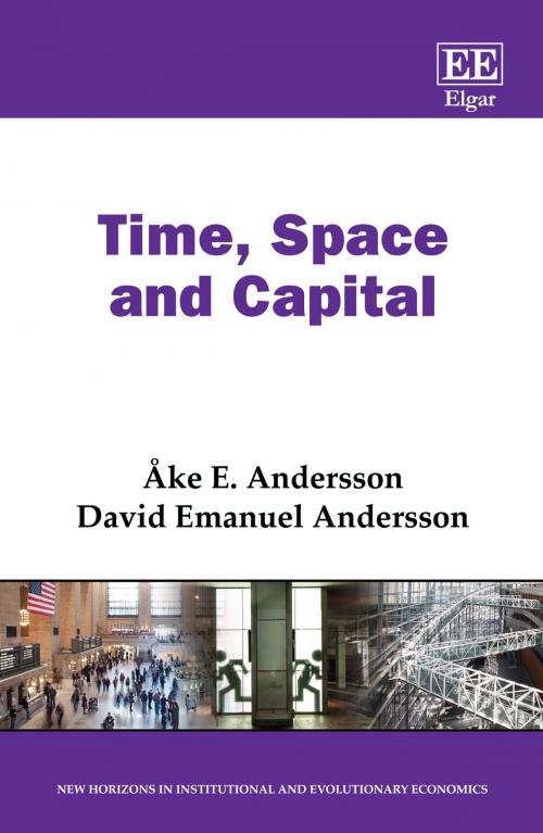 Cover of the book Time, Space and Capital by Åke E. Andersson, David Emanuel Andersson, Edward Elgar Publishing