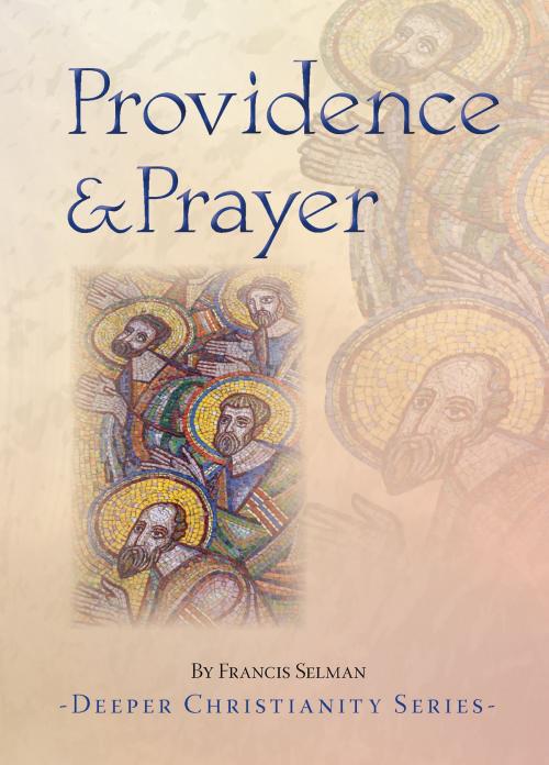 Cover of the book Providence and Prayer by Fr Francis Selman, Catholic Truth Society