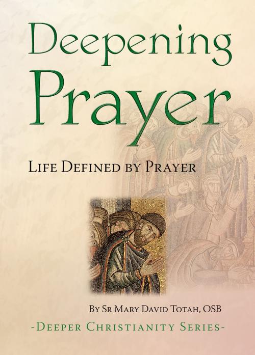 Cover of the book Deepening Prayer by Sr Mary David Totah, OSB, Catholic Truth Society