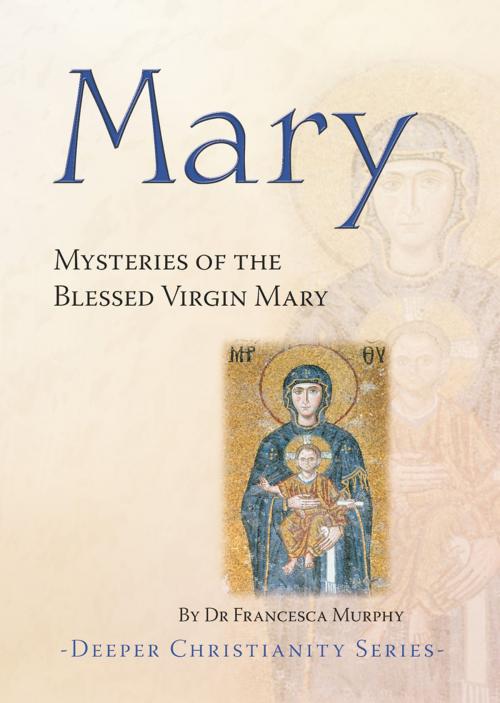 Cover of the book Mary by Dr Francesca Murphy, Catholic Truth Society
