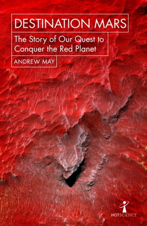Cover of the book Destination Mars by Andrew May, Icon Books Ltd