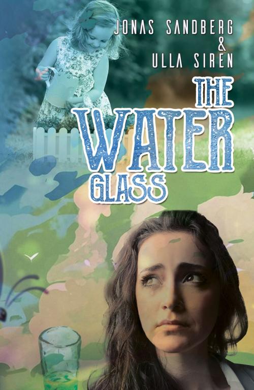 Cover of the book The Waterglass by Jonas Sandberg, Austin Macauley