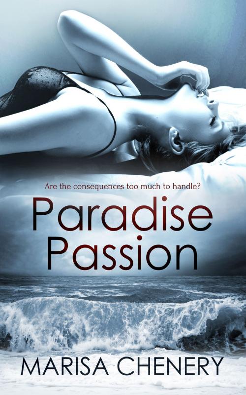 Cover of the book Paradise Passion by Marisa Chenery, Totally Entwined Group Ltd
