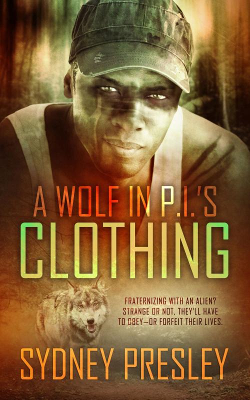 Cover of the book A Wolf in PI’s Clothing by Sydney Presley, Totally Entwined Group Ltd