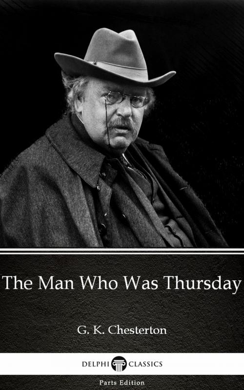 Cover of the book The Man Who Was Thursday by G. K. Chesterton (Illustrated) by G. K. Chesterton, PublishDrive